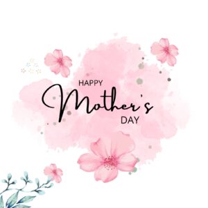 Happy Mothers Day Special